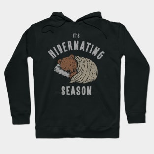 Hibernating Season Hoodie